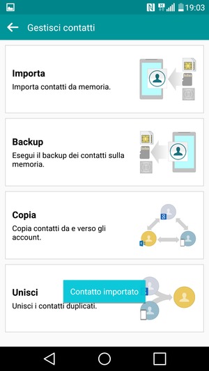 I tuoi contatti verranno salvati sul tuo account Google, e salvati sul tuo telefono la prossima volta che Google sarà sincronizzato.