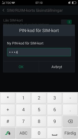 Ange din Nya PIN-kod för SIM-kort och välj OK
