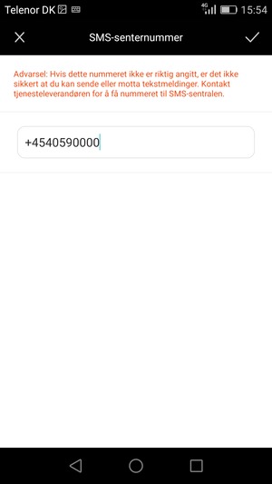 Skriv inn SMS-senternummer og velg OK