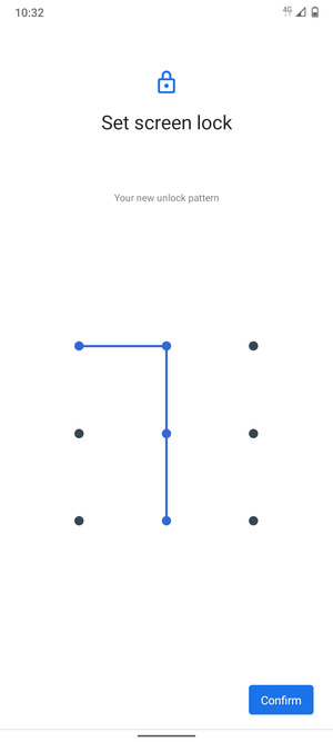 Draw the unlock pattern again and select Confirm