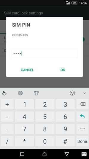 Enter your Old SIM PIN and select OK