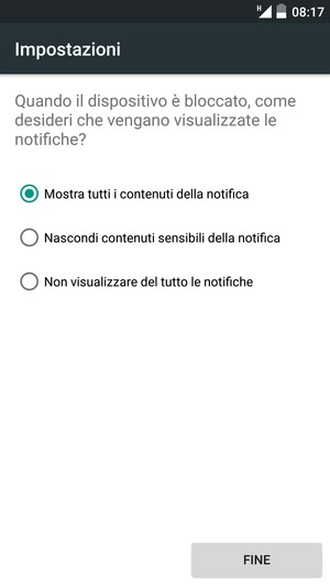 Seleziona la tua opzione preferita e poi FINE