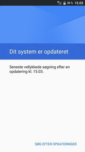 Hvis din telefon er opdateret, vil du se følgende skærmbillede