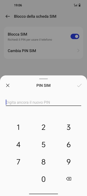 Conferma il nuovo PIN della SIM e seleziona OK