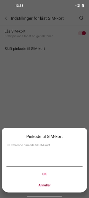 Indtast din Nuværende pinkode til SIM-kort og vælg OK