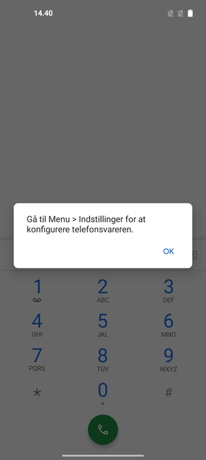 Hvis din telefonsvarer ikke er sat op, vælg OK