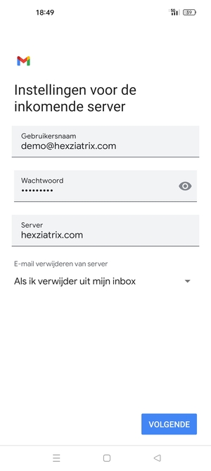 Voer Gebruikersnaam en binnenkomend serveradres in. Selecteer VOLGENDE