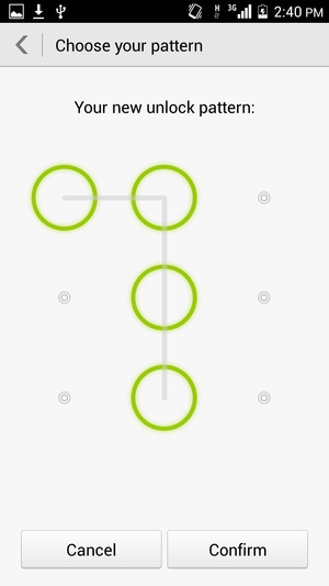 Draw the unlock pattern again and select Confirm