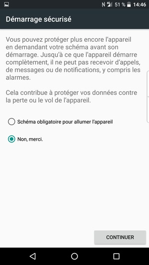 Sélectionnez votre option préférée et sélectionnez CONTINUER