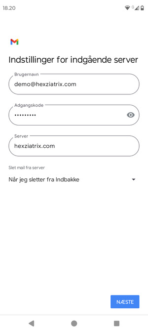 Indtast Brugernavn og indgående serveradresse. Vælg NÆSTE