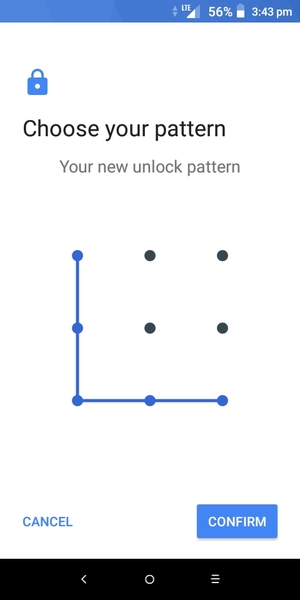 Draw the unlock pattern again and select CONFIRM