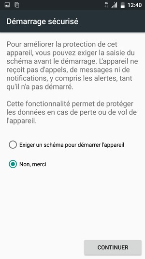Sélectionnez votre option préférée et sélectionnez CONTINUER