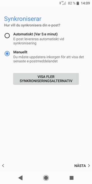 Tryck på ditt föredragna alternativ och välj NÄSTA