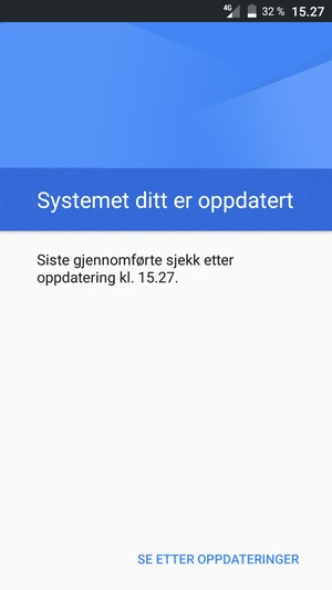 Hvis telefonen din er oppdatert, vil du se følgende skjermbilde