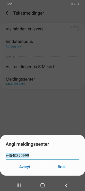Skriv inn Meldingssenter nummer og velg Bruk