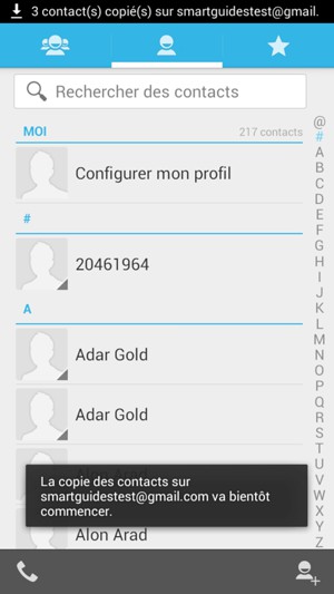 Vos contacts vont être enregistrés sur votre compte Google et dans votre téléphone lors de la prochaine synchronisation de Google.