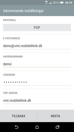 Ange Användarnamn och inkommande serveradress. Välj NÄSTA