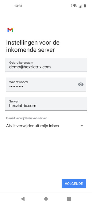Voer Gebruikersnaam en binnenkomend serveradres in. Selecteer VOLGENDE