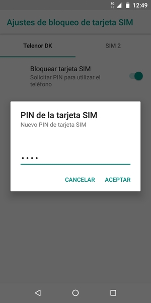 Introduzca su Nuevo PIN de tarjeta SIM y seleccione ACEPTAR