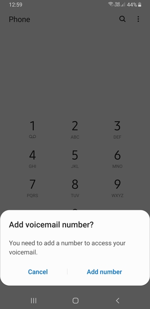 If your voicemail is not set up, select Add number
