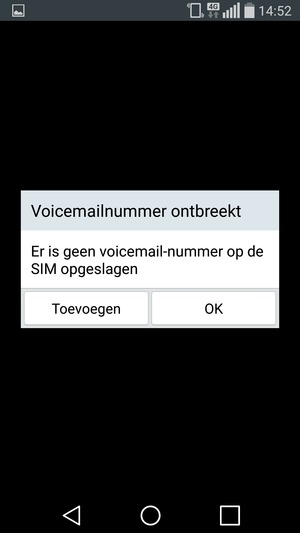 Als uw voicemail niet geïnstalleerd is, selecteert u Toevoegen