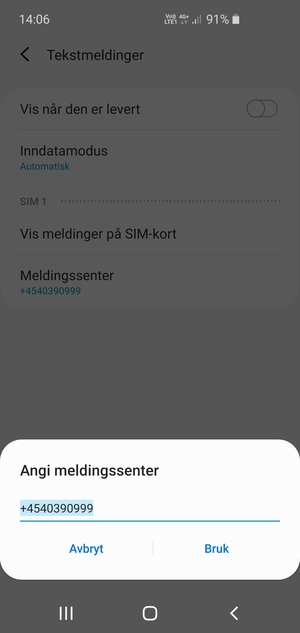 Skriv inn Meldingssenter nummer og velg Bruk