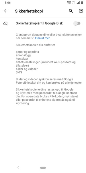 Slå på Sikkerhetskopiér til Google Disk