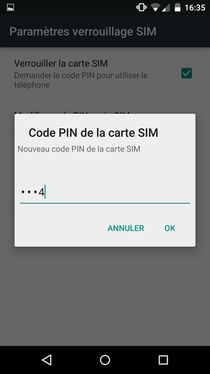 Saisissez votre Nouveau code PIN de la carte SIM et sélectionnez OK