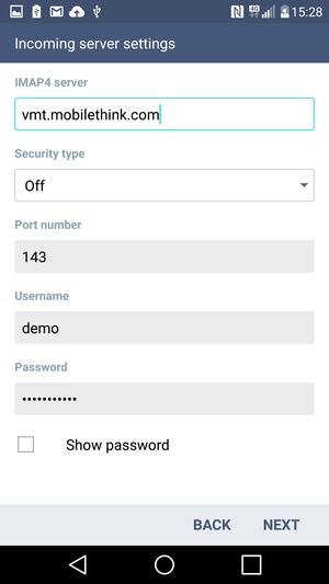 Enter Incoming server address and Username. Select NEXT