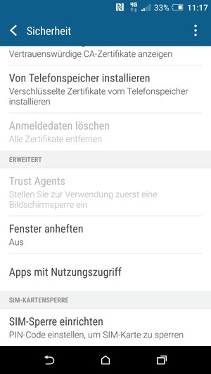 Um die PIN für die SIM-Karte zu wechseln, gehen Sie zum Sicherheit Menü zurück und scrollen Sie und wählen Sie SIM-Sperre einrichten