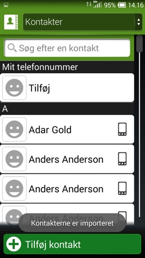 Dine kontakter vil nu blive gemt på din telefon.