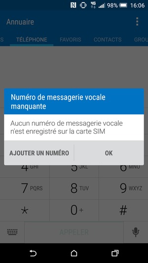 Si votre messagerie vocale n'est pas configurée, sélectionnez AJOUTER UN NUMÉRO