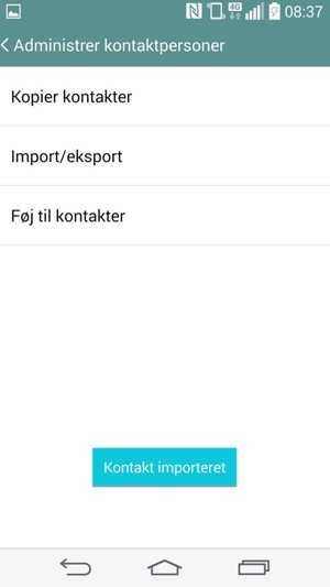Dine kontakter vil blive gemt på din Google konto og gemt på din telefon næste gang Google synkroniseres.