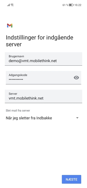 Indtast Brugernavn og indgående serveradresse. Vælg NÆSTE