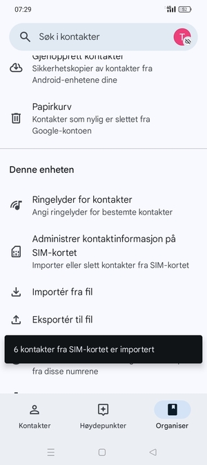 Kontaktene dine blir lagret på din Google-konto og lagret på telefonen din neste gang Google synkroniseres.
