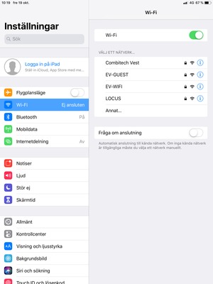 Ställ Wi-Fi på ON. Tryck på det trådlösa nätverk som du vill ansluta till