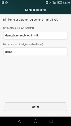 Giv din konto et navn og indtast dit navn. Vælg Udfør