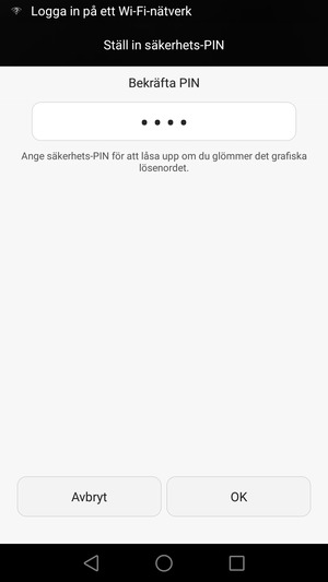 Bekräfta din Säkerhets-PIN och välj OK