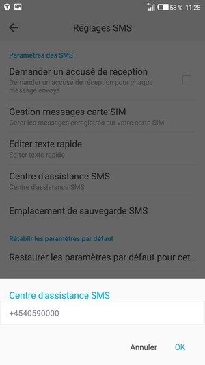 Saisissez le numéro du Centre d'assistance SMS et sélectionnez OK