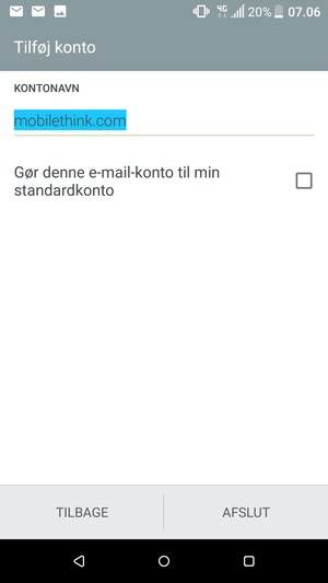 Giv din konto et navn og vælg AFSLUT