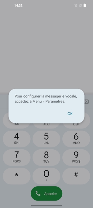 Si votre messagerie vocale n'est pas configurée, sélectionnez OK