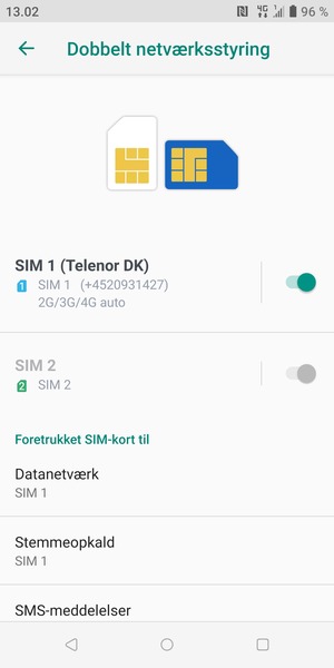 Vælg SIM 1 eller SIM 2