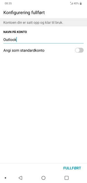 Gi kontoen din et navn og velg FULLFØRT