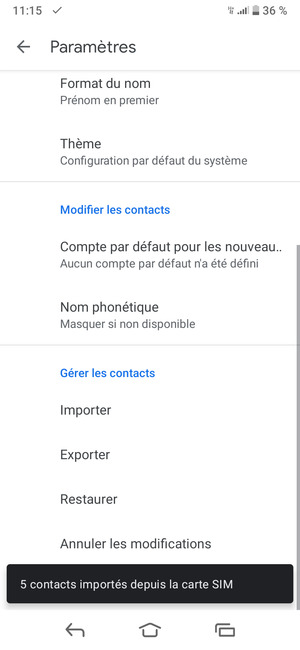 Vos contacts vont être enregistrés sur votre compte Google et dans votre téléphone lors de la prochaine synchronisation de Google.