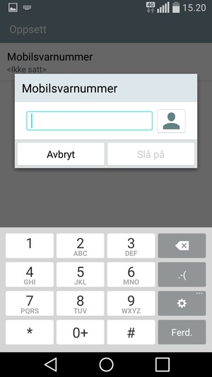 Skriv inn Mobilsvarnummer og velg Slå på