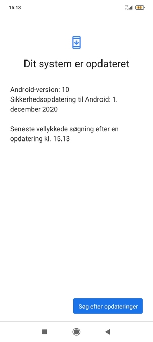 Hvis din telefon er opdateret, vil du se følgende skærmbillede