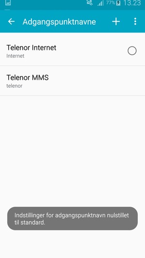 Din telefon vil nulstille til standard internet- og MMS-indstillinger