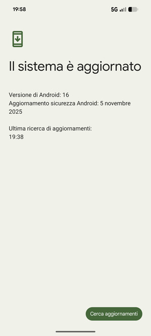 Se il tuo telefono è aggiornato, vedrai la seguente schermata