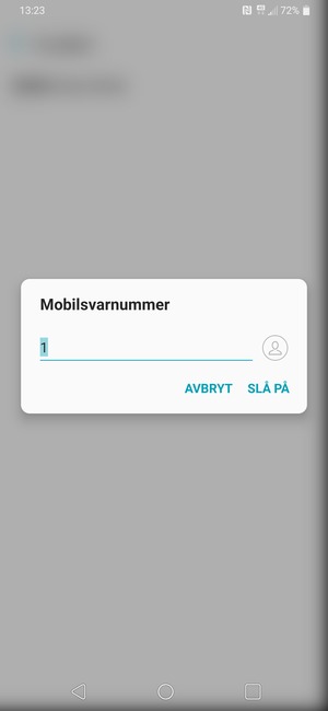 Skriv inn Mobilsvarnummer og velg SLÅ PÅ