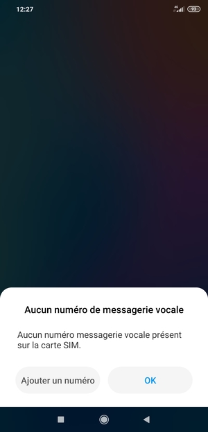 Si votre messagerie vocale n'est pas configurée, sélectionnez Ajouter un numéro